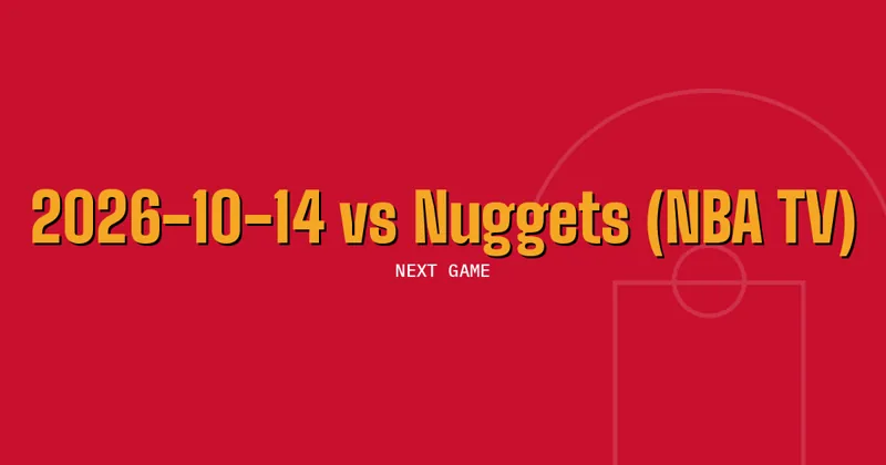 2026-10-14 vs Nuggets (NBA TV): Next game