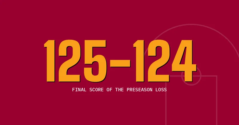 125-124: Final score of the preseason loss