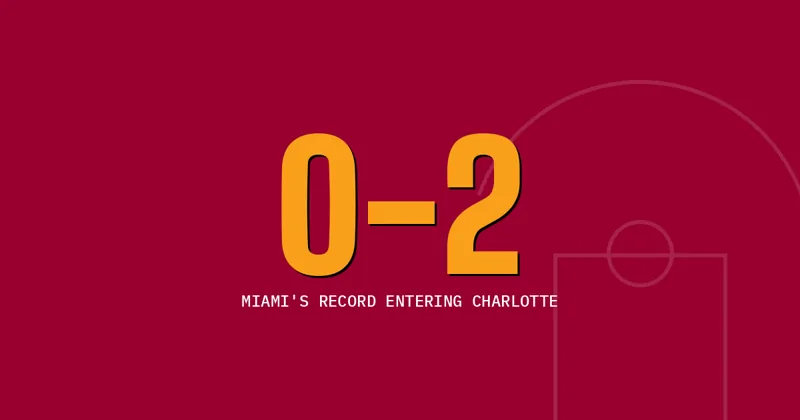 0-2: Miami's record entering Charlotte