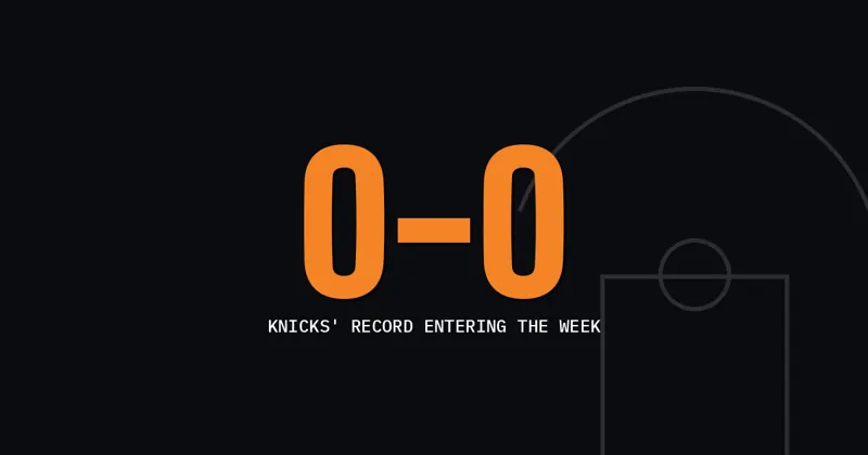 0-0: Knicks' record entering the week