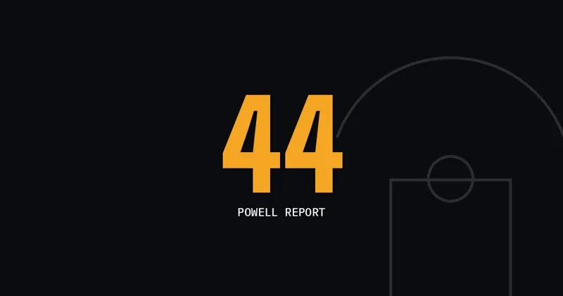 44: Powell Report