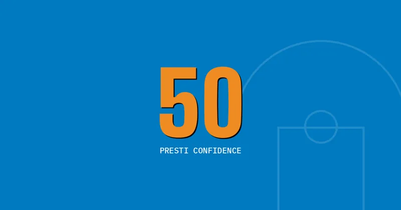 50: Presti Confidence