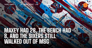 Maxey Had 28, the Bench Had 8, and the Sixers Still Walked Out of MSG
