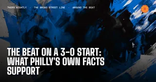 The Beat on a 3-0 Start: What Philly's Own Facts Support