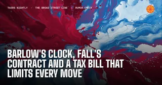 Barlow's Clock, Fall's Contract and a Tax Bill That Limits Every Move