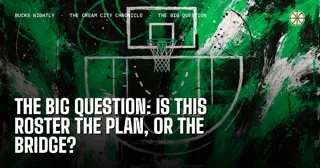 The Big Question: Is This Roster the Plan, or the Bridge?