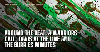 Around the Beat: A Warriors Call, Davis at the Line and the Burries Minutes