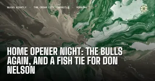 Home Opener Night: The Bulls Again, and a Fish Tie for Don Nelson