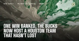 One Win Banked, the Bucks Now Host a Houston Team That Hasn't Lost