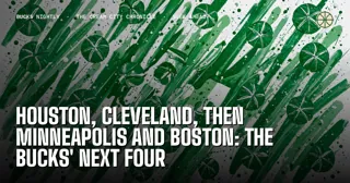 Houston, Cleveland, Then Minneapolis and Boston: The Bucks' Next Four