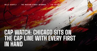 Cap Watch: Chicago Sits on the Cap Line With Every First in Hand