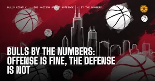 Bulls by the Numbers: Offense Is Fine, the Defense Is Not