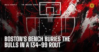 Boston's Bench Buries the Bulls in a 134-99 Rout
