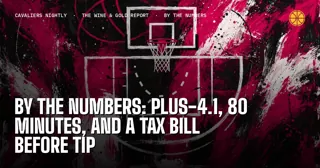 By the Numbers: Plus-4.1, 80 Minutes, and a Tax Bill Before Tip