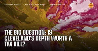 The Big Question: Is Cleveland's Depth Worth a Tax Bill?