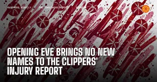 Opening Eve Brings No New Names to the Clippers' Injury Report