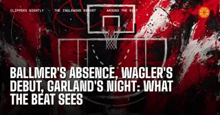 Ballmer's Absence, Wagler's Debut, Garland's Night: What the Beat Sees