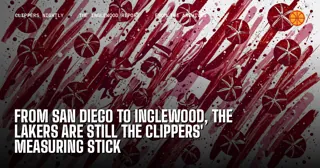 From San Diego to Inglewood, the Lakers Are Still the Clippers' Measuring Stick