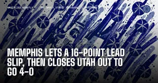 Memphis Lets a 16-Point Lead Slip, Then Closes Utah Out to Go 4-0