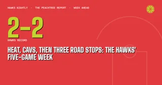 Heat, Cavs, Then Three Road Stops: The Hawks' Five-Game Week