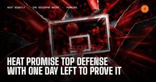 Heat Promise Top Defense With One Day Left To Prove It
