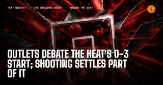 Outlets Debate the Heat's 0-3 Start; Shooting Settles Part of It
