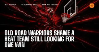 Old Road Warriors Shame a Heat Team Still Looking for One Win