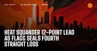 Heat Squander 12-Point Lead as Flagg Seals Fourth Straight Loss