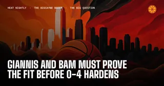 Giannis and Bam Must Prove the Fit Before 0-4 Hardens