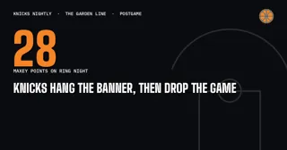 Knicks Hang the Banner, Then Drop the Game