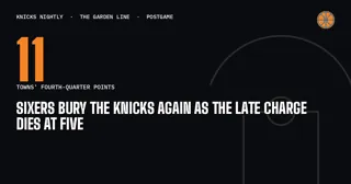 Sixers Bury the Knicks Again as the Late Charge Dies at Five