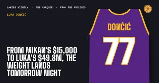 From Mikan's $15,000 to Luka's $49.8M, the Weight Lands Tomorrow Night