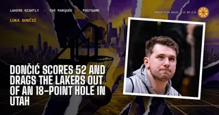 Doncic Scores 52 and Drags the Lakers Out of an 18-Point Hole in Utah