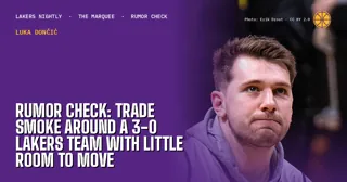 Rumor Check: Trade Smoke Around a 3-0 Lakers Team With Little Room to Move
