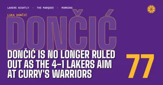 Doncic Is No Longer Ruled Out as the 4-1 Lakers Aim at Curry's Warriors