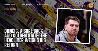 Doncic, a Sore Back and Golden State: The Headliner Weighs His Return