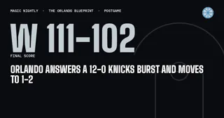 Orlando answers a 12-0 Knicks burst and moves to 1-2