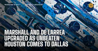 Marshall and de Larrea Upgraded as Unbeaten Houston Comes to Dallas