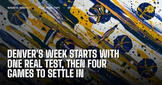 Denver's Week Starts With One Real Test, Then Four Games to Settle In