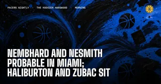 Nembhard and Nesmith probable in Miami; Haliburton and Zubac sit