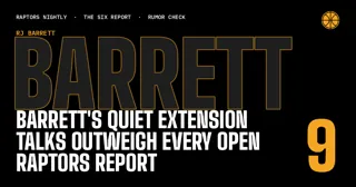Barrett's Quiet Extension Talks Outweigh Every Open Raptors Report