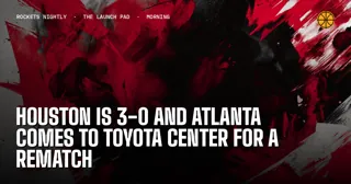 Houston Is 3-0 and Atlanta Comes to Toyota Center for a Rematch