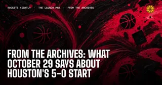 From the Archives: What October 29 Says About Houston's 5-0 Start