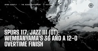 Spurs 117, Jazz 111 (OT): Wembanyama's 36 and a 12-0 Overtime Finish