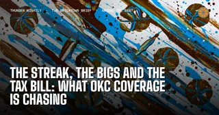 The Streak, the Bigs and the Tax Bill: What OKC Coverage Is Chasing