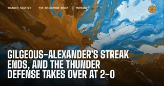 Gilgeous-Alexander's Streak Ends, and the Thunder Defense Takes Over at 2-0