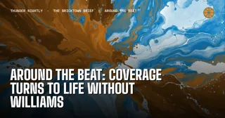 Around the Beat: Coverage Turns to Life Without Williams