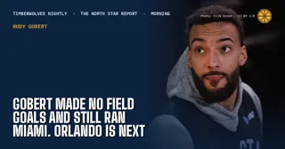 Gobert Made No Field Goals and Still Ran Miami. Orlando Is Next