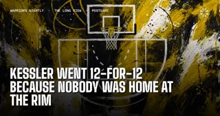 Kessler Went 12-for-12 Because Nobody Was Home at the Rim