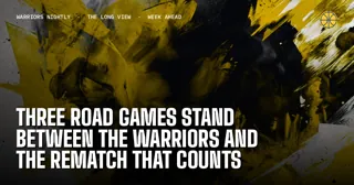 Three Road Games Stand Between the Warriors and the Rematch That Counts